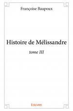 Histoire de Mélissandre 