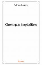 Chroniques hospitalières 
