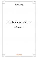Contes légendaires - Histoire 1