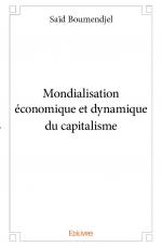 Mondialisation économique et dynamique du capitalisme