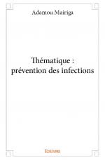 Thématique : prévention des infections