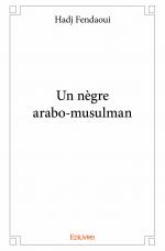 Un nègre arabo-musulman