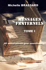 Messages fraternels – Tome I