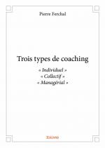 Trois types de coaching