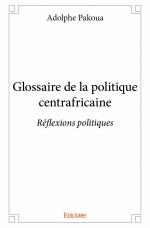 Glossaire de la politique centrafricaine