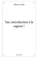 Tao, introduction à la sagesse !