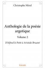 Anthologie de la poésie argotique – Volume 2