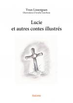 Lucie et autres contes illustrés