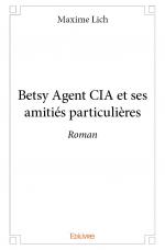Betsy Agent CIA et ses amitiés particulières 