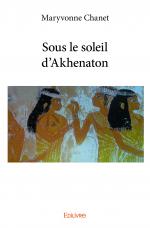 Sous le soleil d'Akhenaton