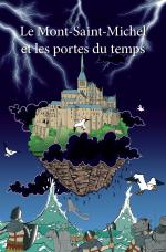 Le Mont-Saint-Michel et les portes du temps