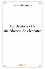 Les Héritiers et la malédiction de Cléopâtre