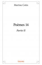 Poèmes 14 - Partie II