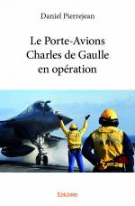 Le Porte-Avions Charles de Gaulle en opération