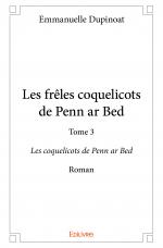 Les frêles coquelicots de Penn ar Bed - Tome 3