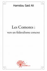 Les Comores : vers un féderalisme concret