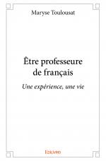 Être professeure de français  