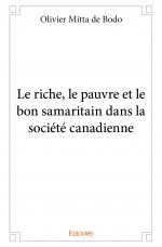 Le riche, le pauvre et le bon samaritain dans la société canadienne