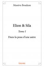 Elion & Sila - Tome I