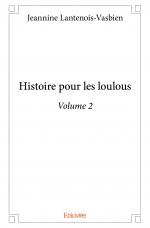 Histoire pour les loulous – Volume 2 