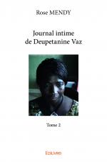 Journal intime de Deupetanine Vaz – Tome 2