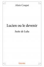 Lucien ou le devenir