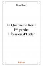 Le Quatrième Reich - 1ère partie : L'Évasion d'Hitler