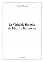 La Véritable Histoire de Béatrice Beaumont