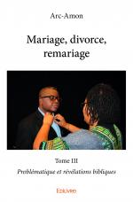 Mariage, divorce, remariage - Tome III
