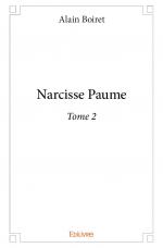 Narcisse Paume – Tome 2