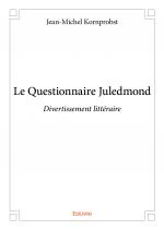 Le Questionnaire Juledmond