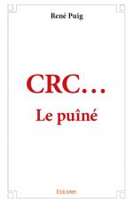 CRC...<br/>Le puîné