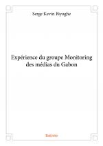 Expérience du groupe Monitoring des médias du Gabon