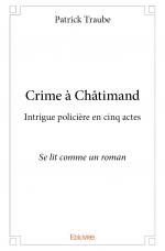 Crime à Châtimand