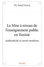 La Mise à niveau de l'enseignement public en Tunisie