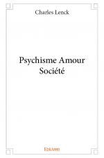 Psychisme Amour Société