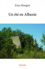 Un été en Albanie