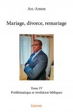 Mariage, divorce, remariage - Tome IV