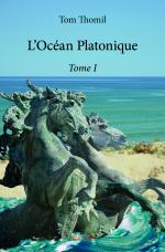 L'Océan Platonique - Tome I