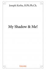 My Shadow & Me!