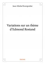 Variations sur un thème d'Edmond Rostand