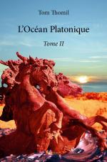 L’Océan Platonique - Tome II