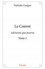 Le Convoi - Tome 2