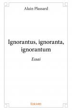 Ignorantus, ignoranta, ignorantum