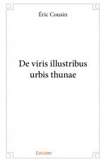 De viris illustribus urbis thunae