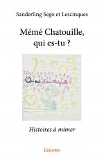 Mémé Chatouille, qui es-tu ?