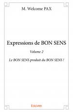 Expressions de BON SENS - <i>Volume 2</i>