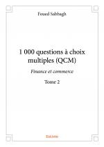 1 000 questions à choix multiples (QCM) - Finance et commerce - Tome 2