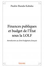 Finances publiques et budget de l'État sous la LOLF