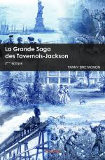 La Grande Saga des Tavernois-Jackson - 2ème époque